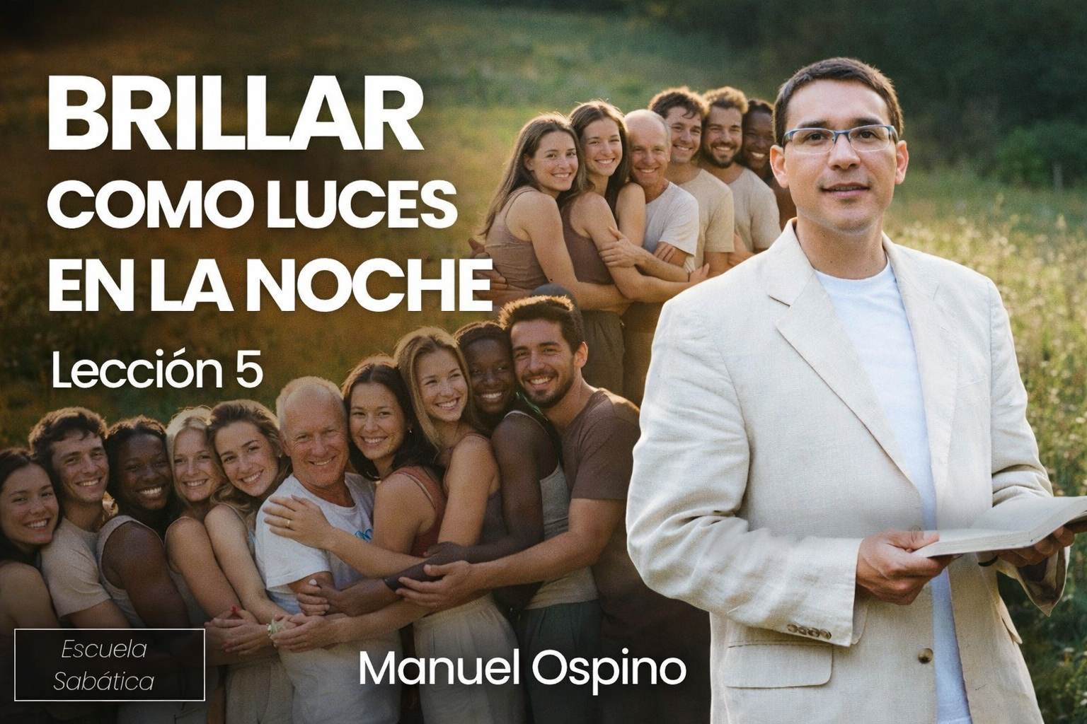 Lección 5: Brillar como Luces en la Noche